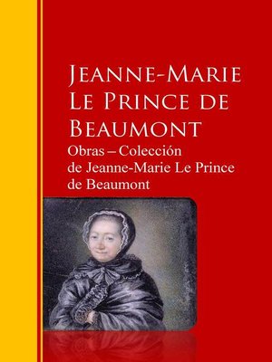 cover image of Obras ─ Colección  de Jeanne-Marie Le Prince de Beaumont
